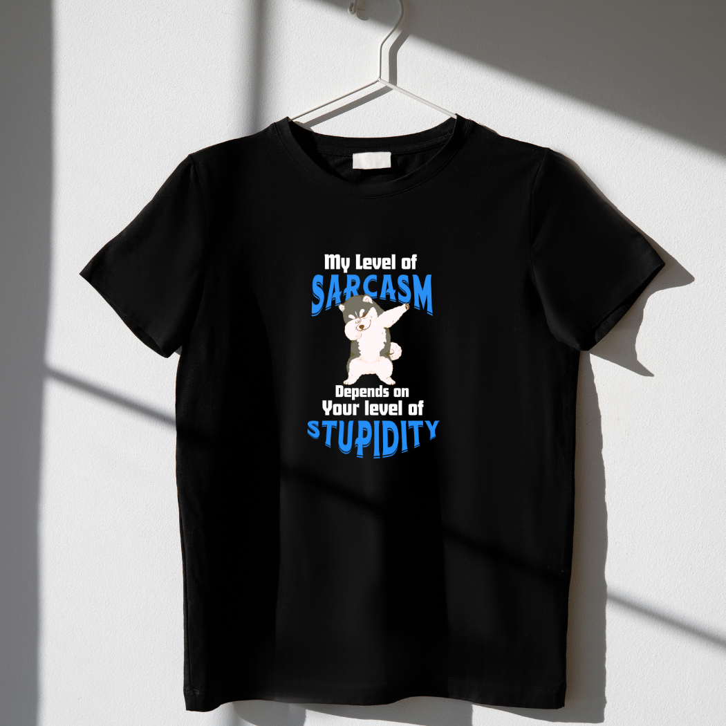 My Level of Sarcasm Depends on Yours" Unisex T-Shirt