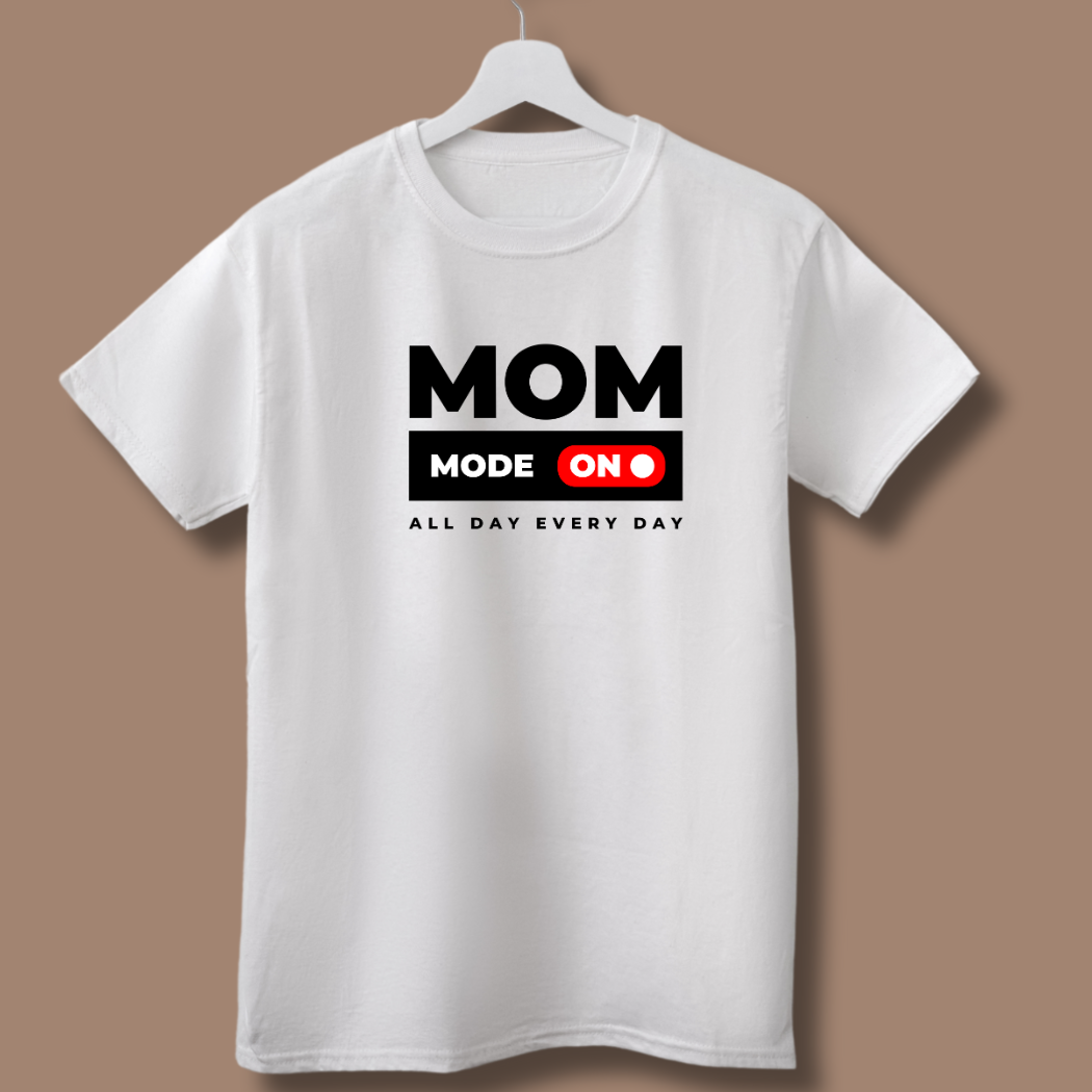 Mom Mode On White T-Shirt