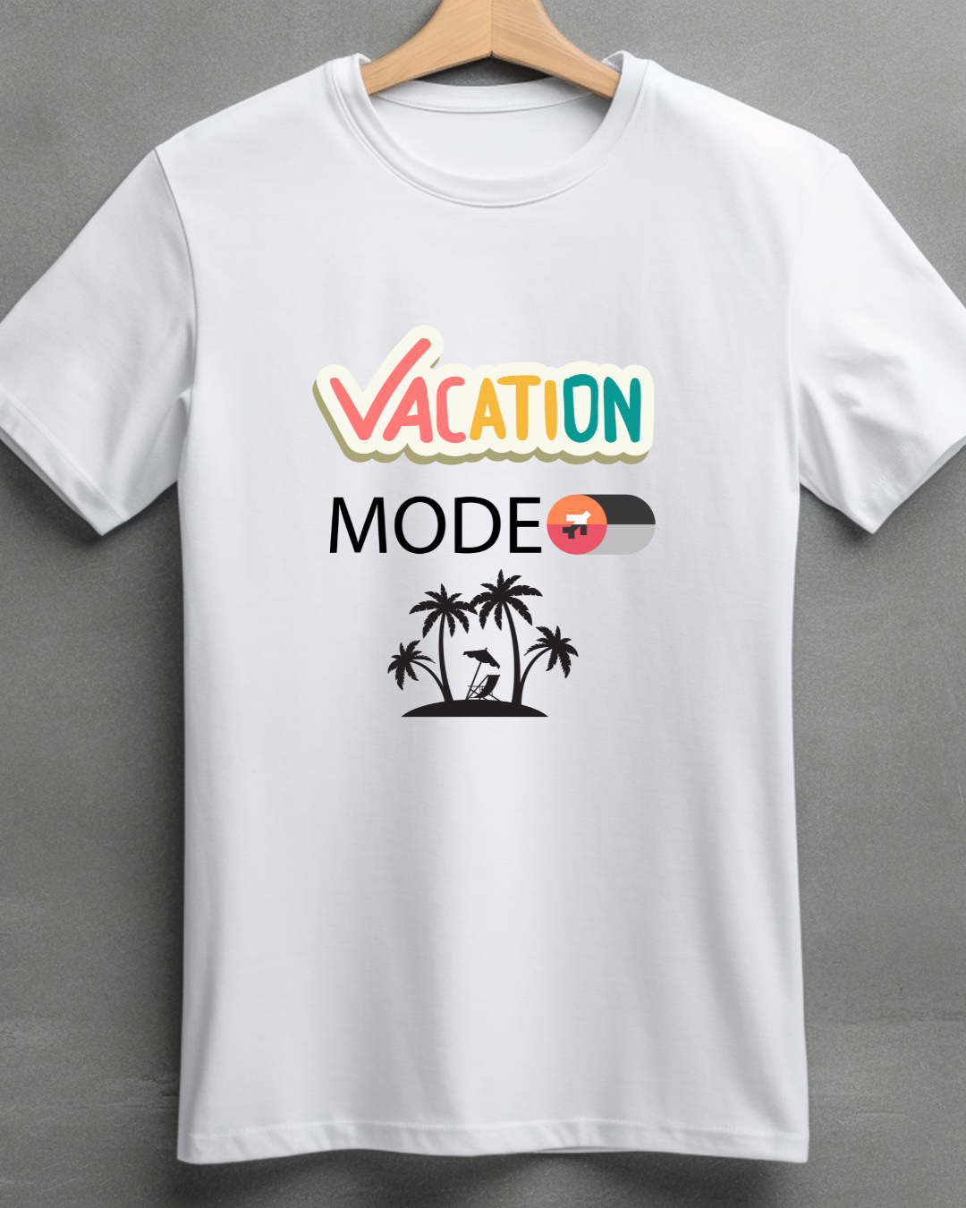 VACATION MODE ON Unisex T-Shirt