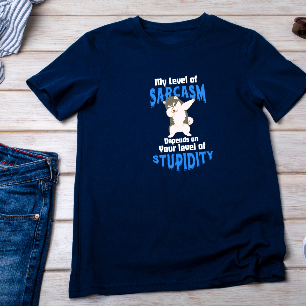 My Level of Sarcasm Depends on Yours" Unisex T-Shirt