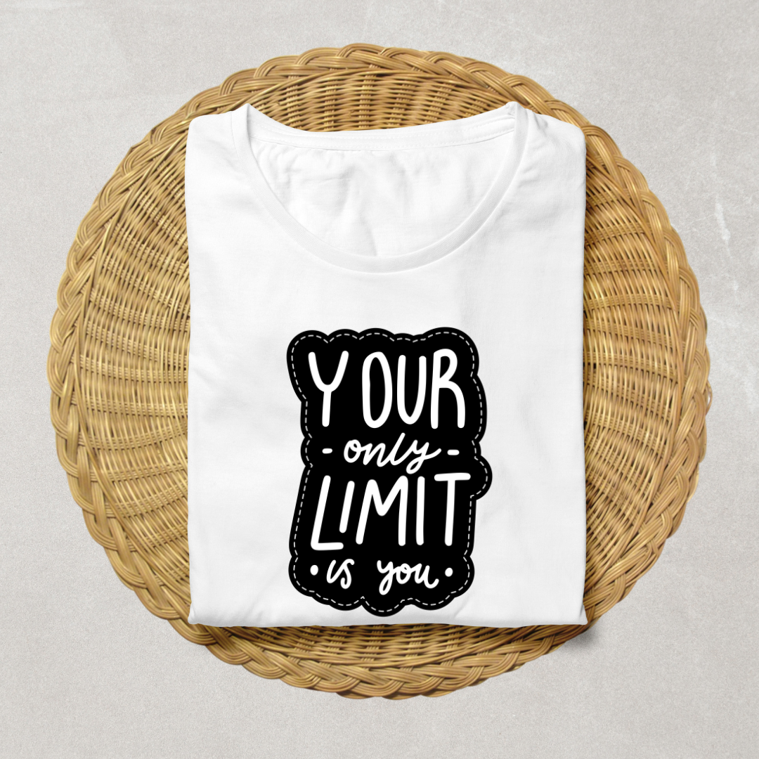 Your Only Limit Is You Women's T-Shirt