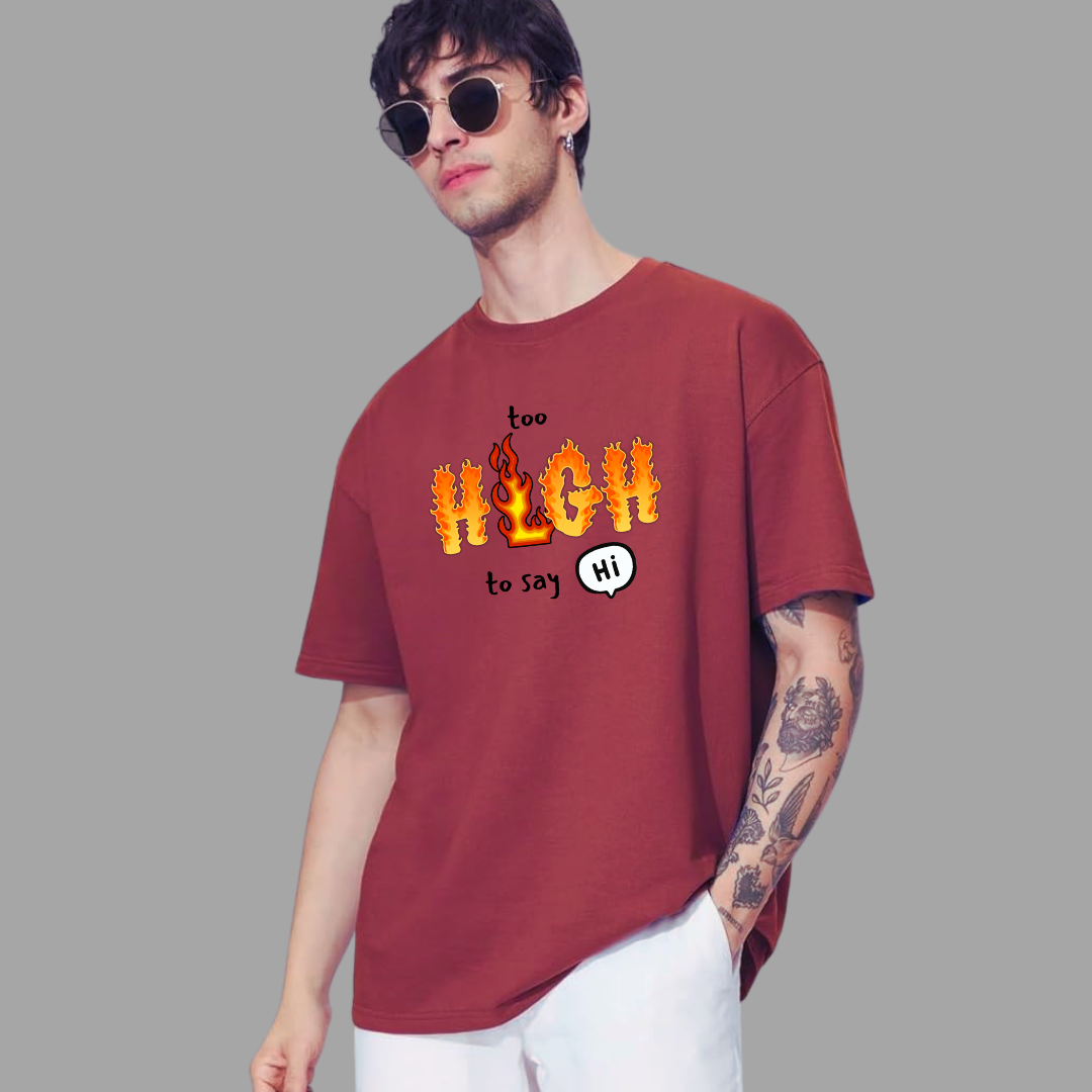 Too High So Say Hi Oversized Unisex T-Shirt