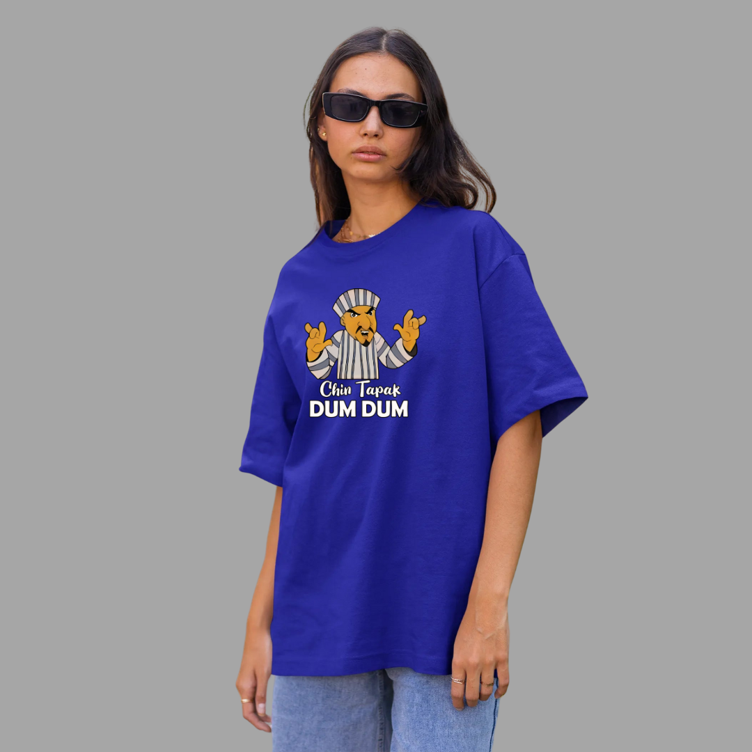 Chin Tapak Dam Dam Oversized Unisex T-Shirt