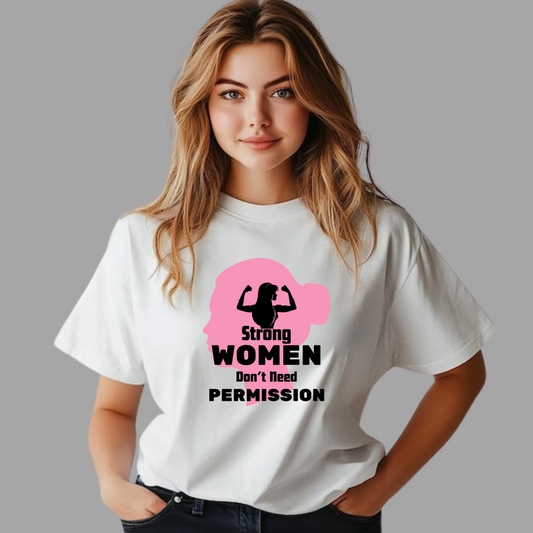 Strong Women Don't Need Permission Oversized Women's T-Shirt