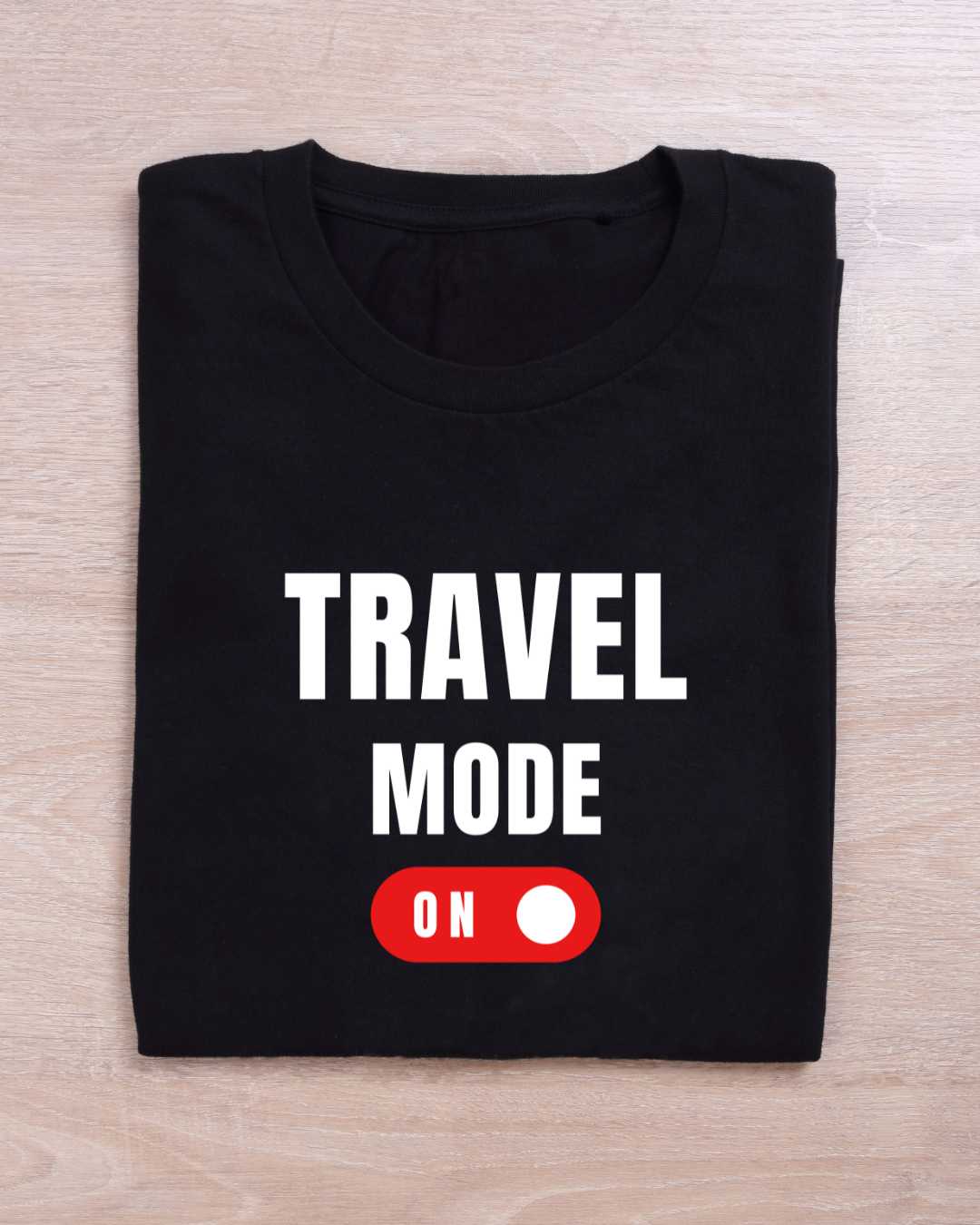 TRAVEL MODE ON Unisex T-Shirt