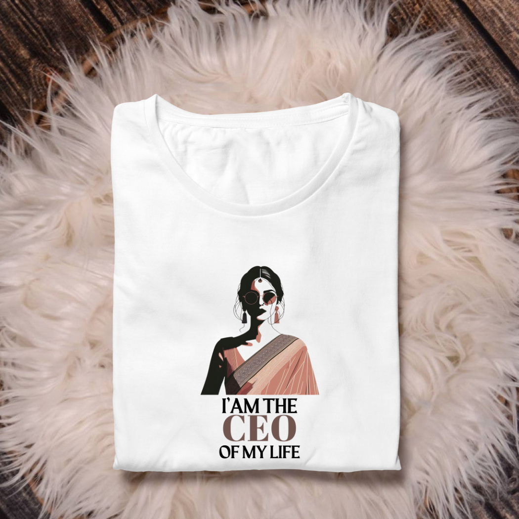 I Am the CEO of My Life Women's T-Shirt