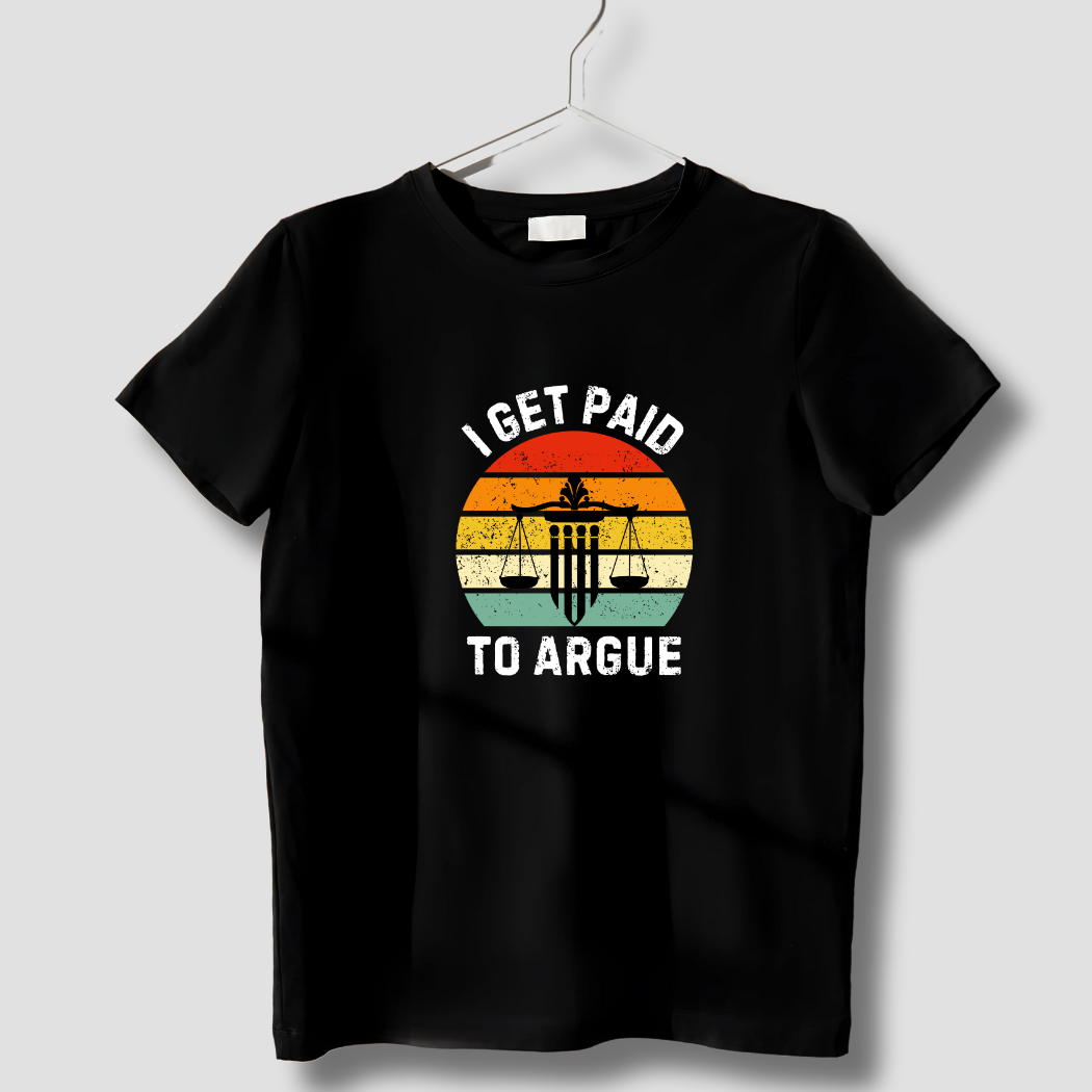 I Get Paid to Argue Unisex T-Shirt