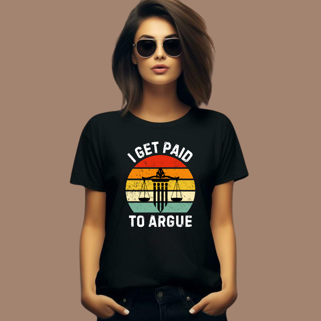I Get Paid to Argue Unisex T-Shirt