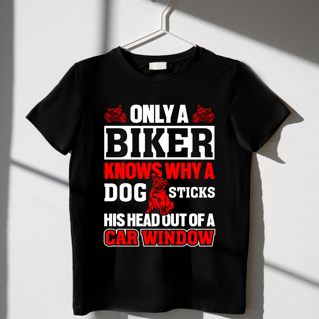 Only a Biker Knows Why a Dog Sticks His Head Out of a Car Window Unisex T-Shirt