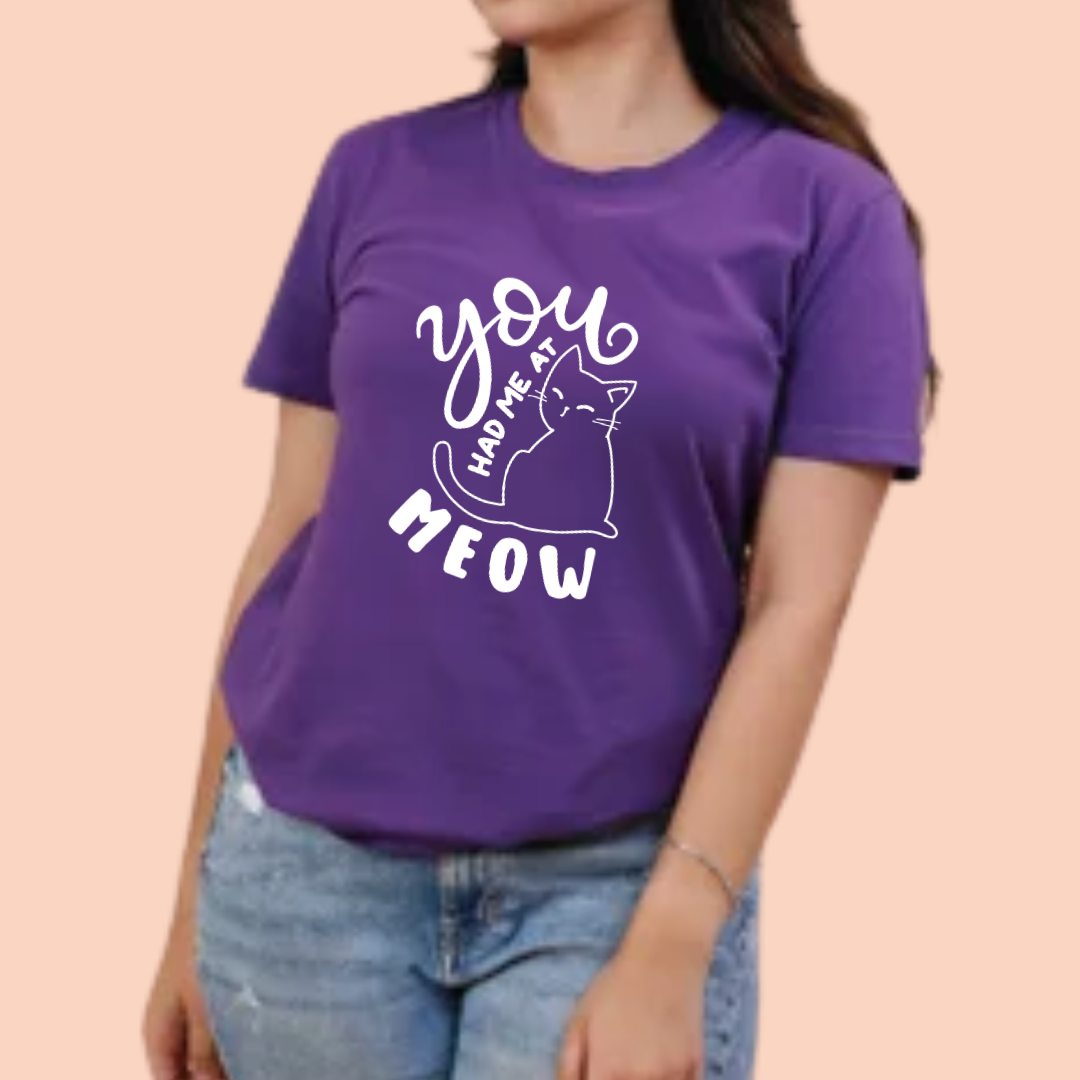 You Had Me at Meow Half Sleeve T-Shirt