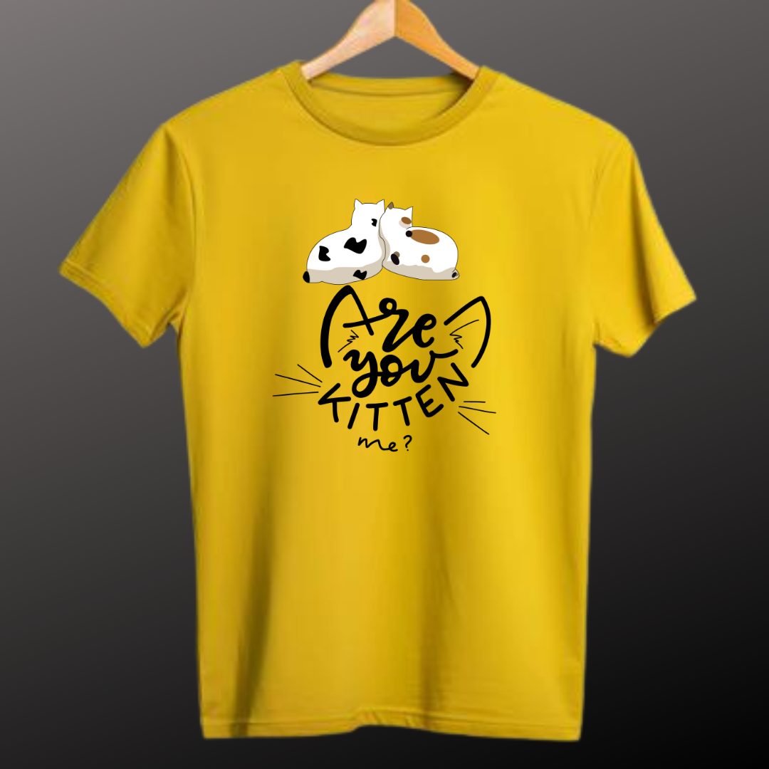 Are You Kitten Me? Half Sleeve T-Shirt