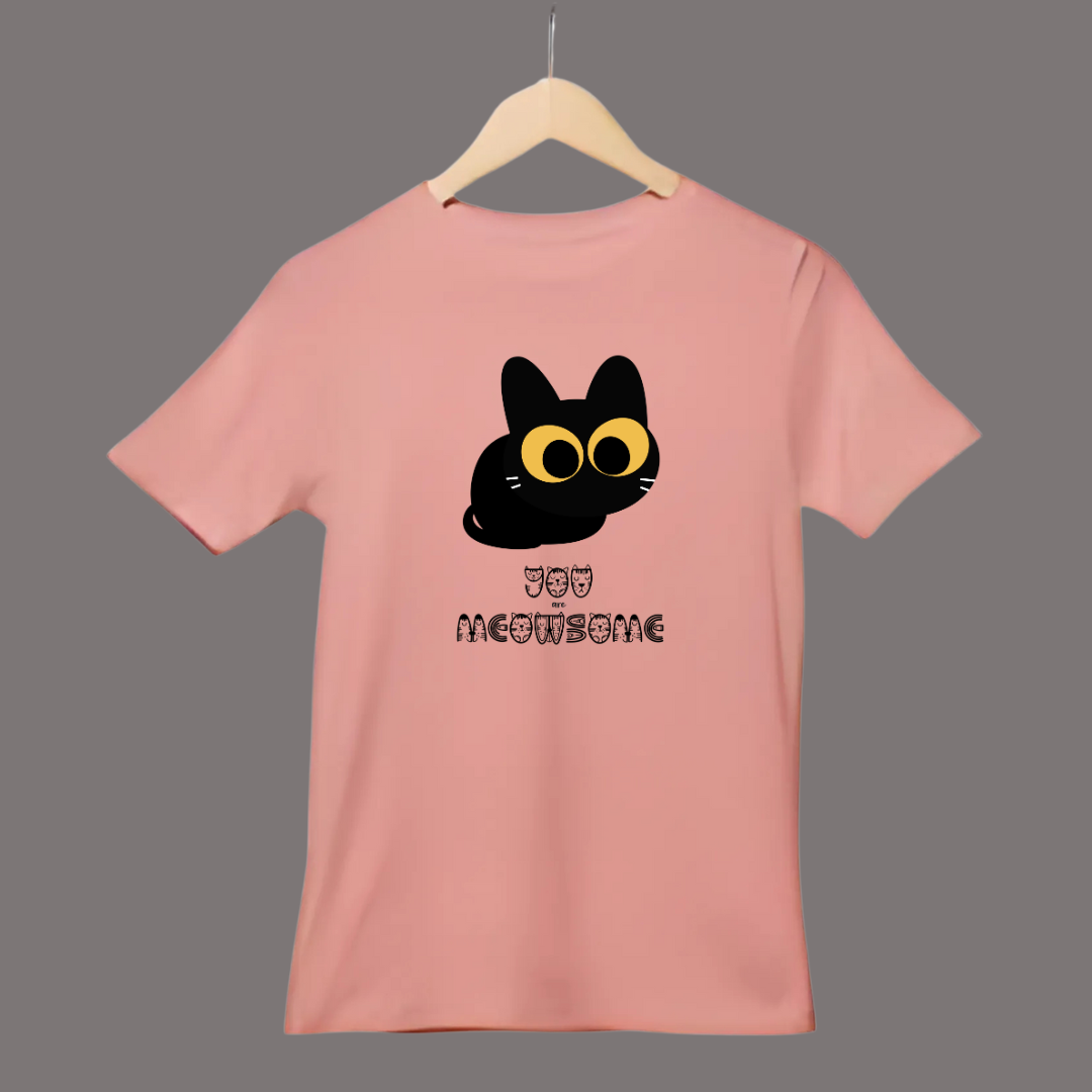 You're Meowsome Half Sleeve T-Shirt